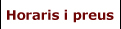 Horaris i preus