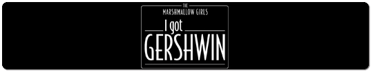 I got Gershwin