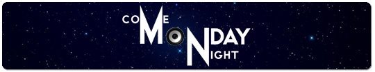 Come Monday Night