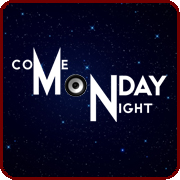 Come Monday Night