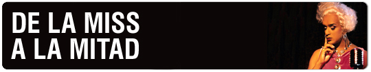 De la Miss a la mitad