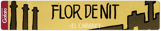 Flor de Nit - el cabaret -
